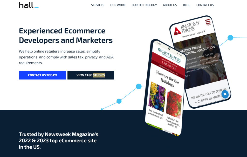 A Hall é a agência escolhida pelo eCommerce classificado pela revista Newsweek como o melhor dos Estados Unidos em 2022 e 2023.